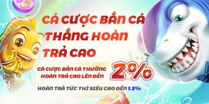 hoàn trả game bắn cá
