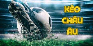 kèo châu âu